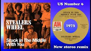 Stealers Wheel - Stuck In The Middle With You - 2022 stereo remix