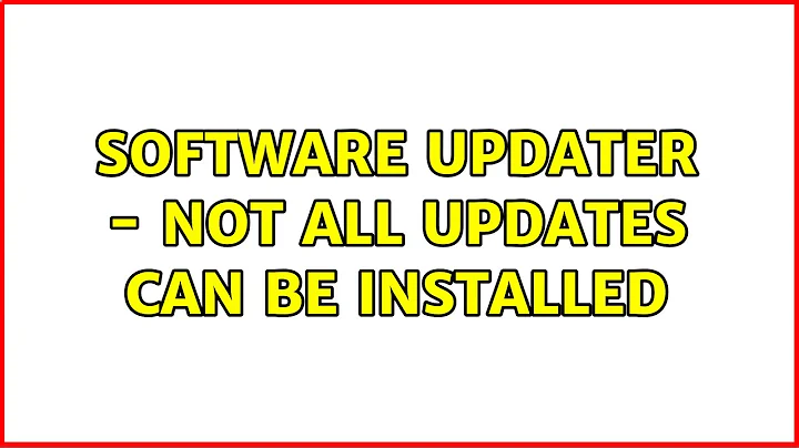 Software Updater - Not all updates can be installed (2 Solutions!!)