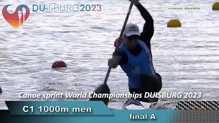 C1 1000m men final A Canoe sprint World Championships Duisburg 2023