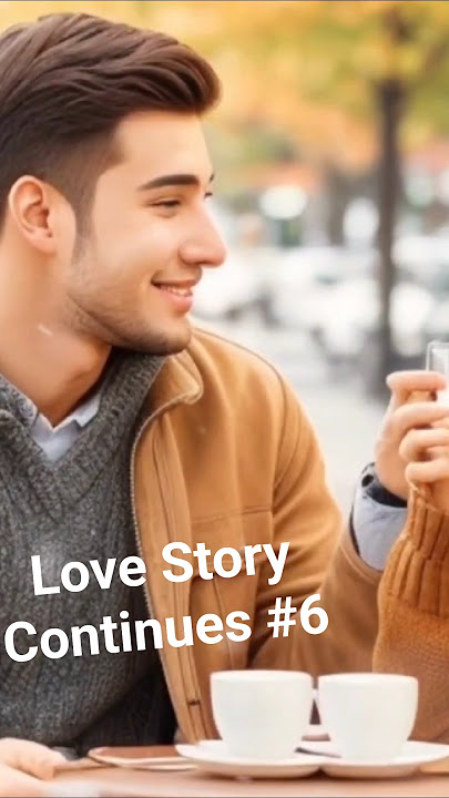 Love Story- Continues #6 π #viral #subscribe#shorts #story #trending#youtube #fyp #Love #shortsfeed