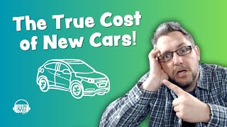 The True Cost of New Cars