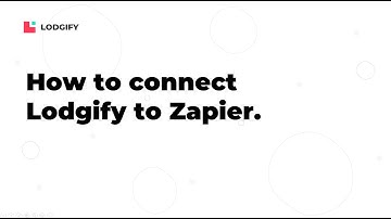 Integrations - How to connect Lodgify to Zapier - Quick Tutorial