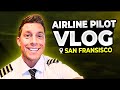 Airline pilot vlog  san francisco layover