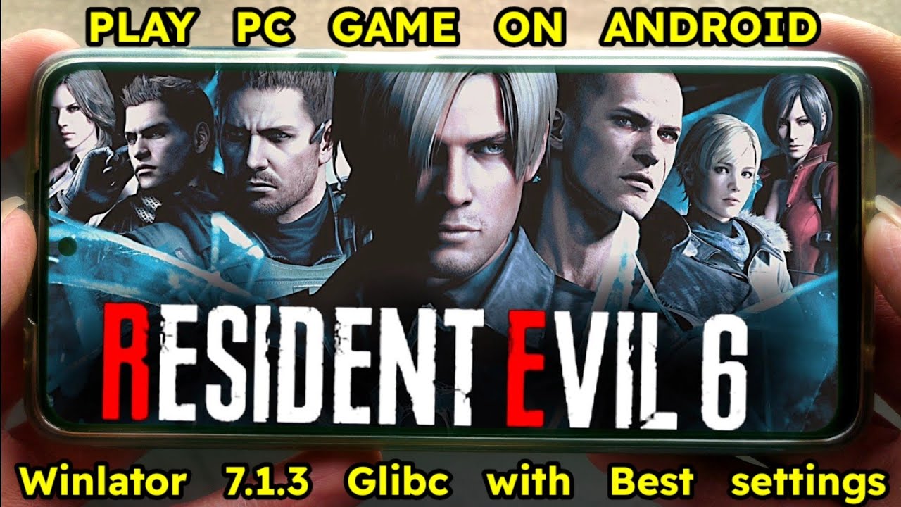 RESIDENT EVIL 6 ON ANDROID MOBILE | Resident Evil 6 winlator settings | Resident Evil 6 black screen