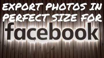 Export Photos From Lightroom to Facebook