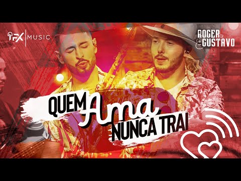 roger-&-gustavo---quem-ama-nunca-trai-(dvd-na-levada)