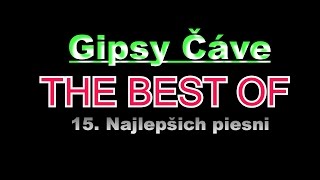 Gipsy Čave - THE BEST OF