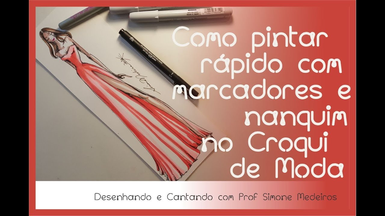 Como pintar rápido com marcadores e nanquim no Croqui de Moda
