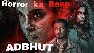 Adbhut Movie Review Horror Movie Nawazuddin Siddiqui New Movie 2024