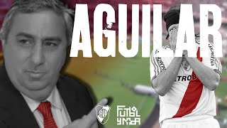 LA DICTADURA DE AGUILAR | Análisis de los años de Aguilar como Presidente de River | (2001-2009)