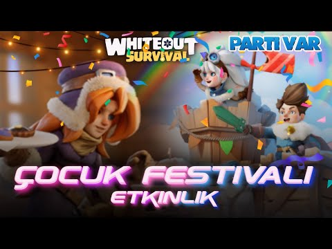 ÇOCUK FESTİVALİ ETKİNLİĞİ WHITEOUT TÜRKÇE #whiteoutsurvival #whiteout