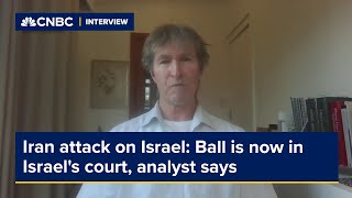 Iran attack on Israel: Ball is now in Israel&#39;s court, analyst says