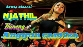 Njathil bareng anggun cantika goyang 2 jari bersama om dimas pro