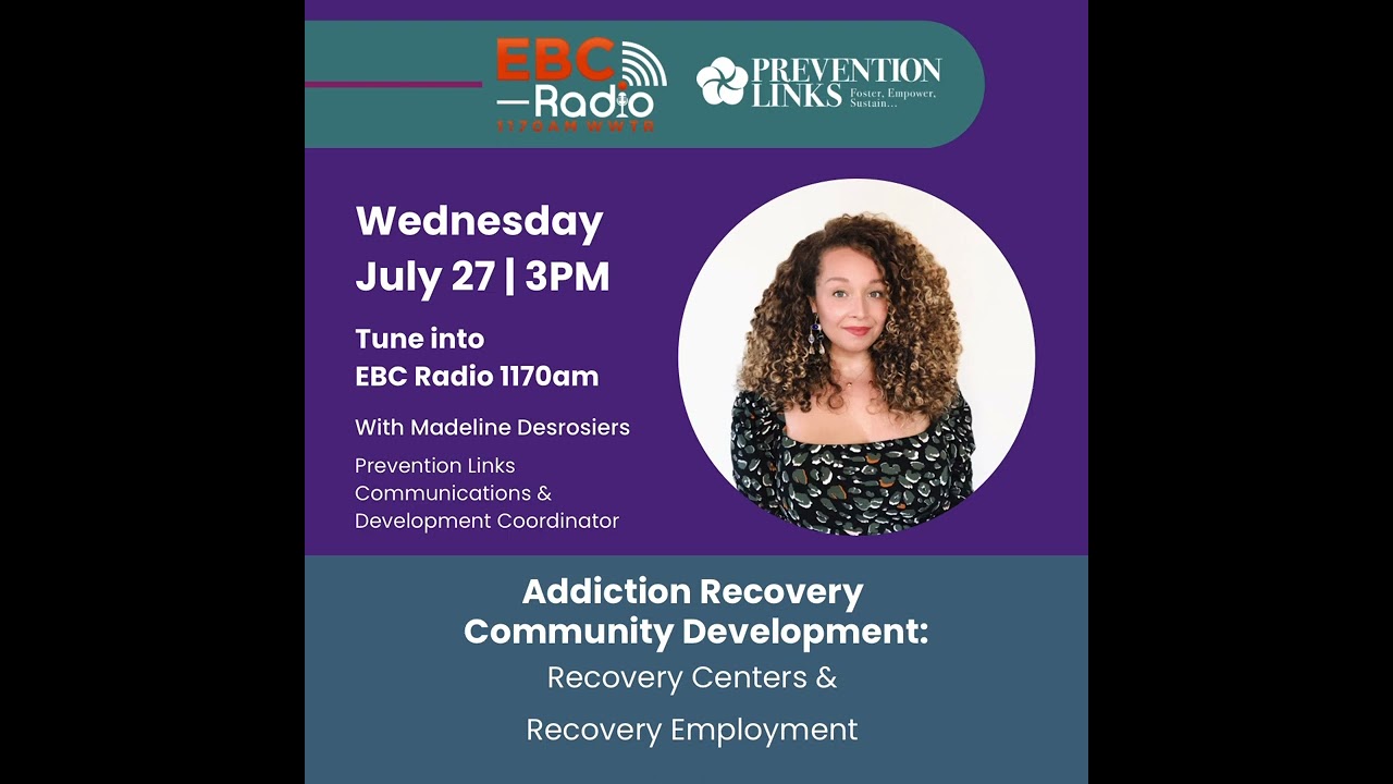 Addiction Recovery Centers & Recovery Employment with Madeline Desrosiers - EBC Radio 1170AM