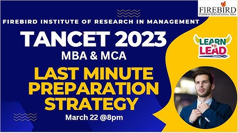Free Webinar | TANCET 2023 MBA & MCA |LAST MINUTE PREPARATION STRATEGY | #tancet2023