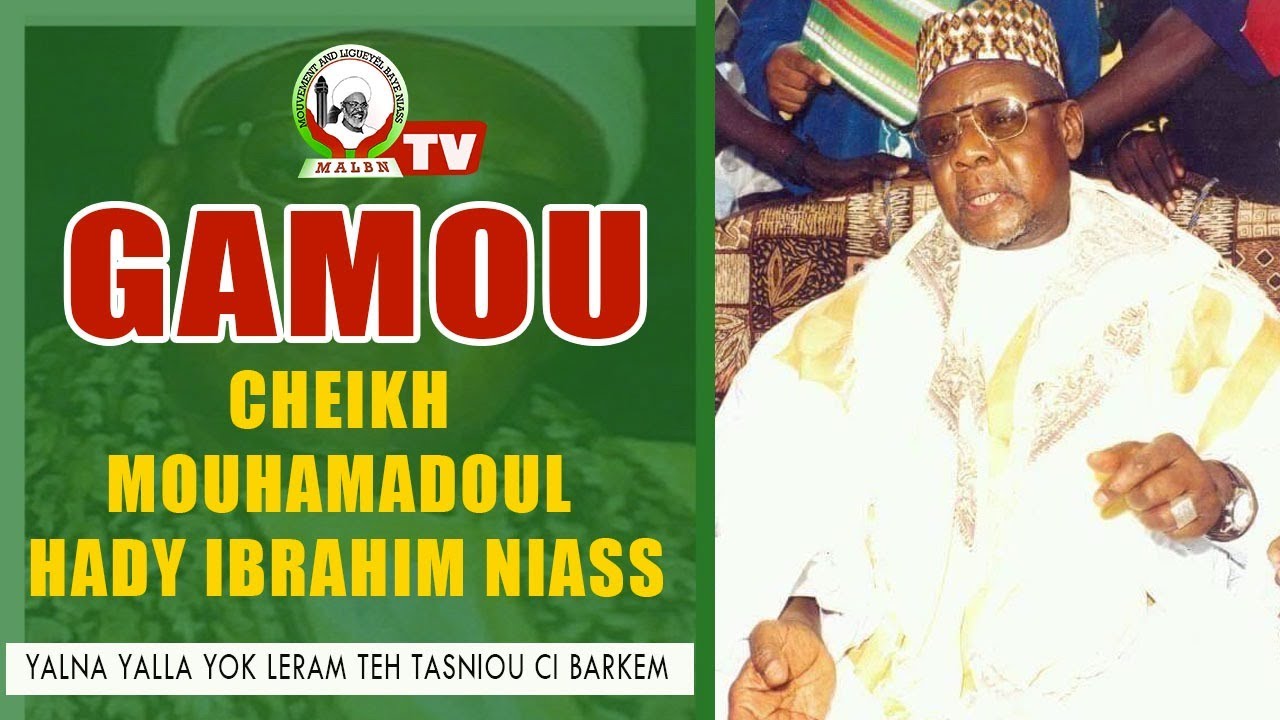 Malbn- Gamou Cheikh Mouhamadoul Hady Ibrahim Niass (rla).