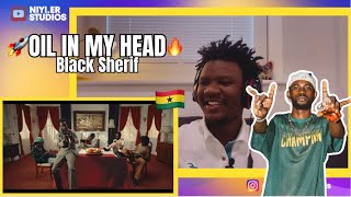Black Sherif - Oil in my Head (Official Video) “ Reaction” 😮‍💨🚀