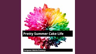Download Lagu Pretty Summer Cake Life MP3 Download Lagu Pretty Summer Cake Life MP3