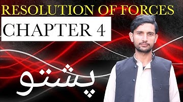 Resolution of force|9th physics chapter 4 in Pashto|Turning effect of force in Pashto