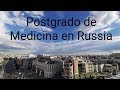 POSTGRADO DE MEDICINA EN RUSIA