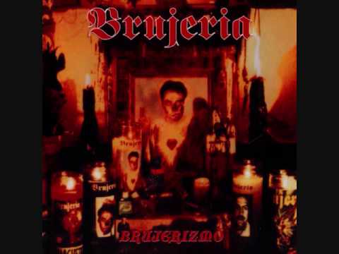 Vayan sin miedo - Brujeria