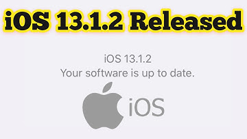 iOS 13.1.2 Released || iPhone New Update