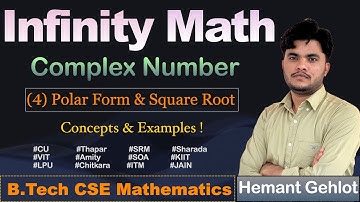 Polar Form & Square Root Of Complex Number|B.Tech CSE Math All India |Concept & Ex. By Hemant Gehlot