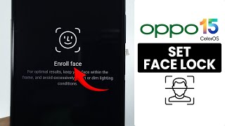 Coloros 15 How To Set Face Lock On Oppo Phone - Face Lock Setting