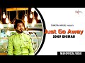 Just go away officialii trinetra house ii latest song 2020