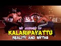 Is kalaripayattu the oldest martial art of the world  eng sub myths facts and my experience