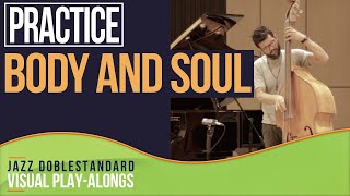 Miniatura de vídeo de "Body and Soul I Jazz Doblestandard Play-Alongs"