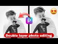 Double Layer photo editing 🤯😱 || photo editing in PicsArt