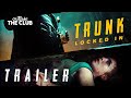 TRUNK - Locked In | International Trailer | Outside the Club