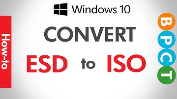 How to convert any ESD to ISO ?