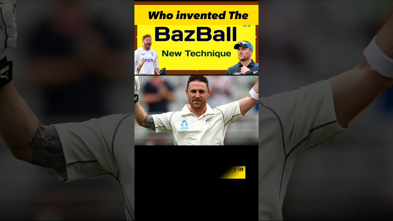 Who invented the Bazball Approach | Bazball | Ashes 2023