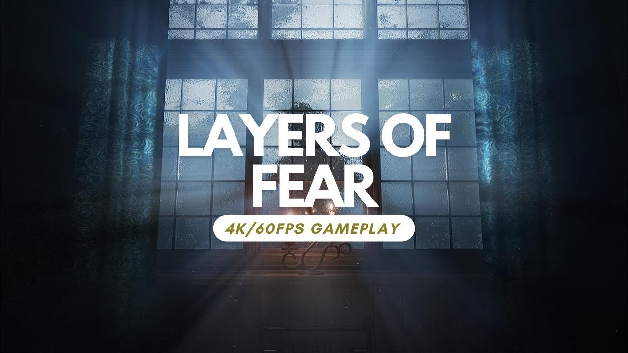 Layers of Fear 2023 Xbox Series X 4K60 Gameplay