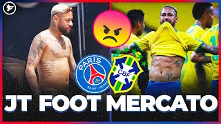 L'ÉNORME coup de GUEULE de Neymar | JT Foot Mercato