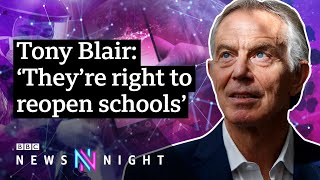 Tony Blair on Covid19, Trump and new Labour leader Keir Starmer - BBC Newsnight