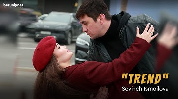 Sevinch Ismoilova - Trend (Official Music Video)