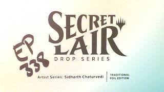 Artist Series: Sidharth Chaturvedi Traditional Foil Edition - Secret Lair Sunday 338 #mtg