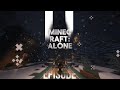 Minecraft: Alone | Episode II | Last day