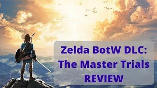 Is it worth spending EXTRA MONEY on Zelda: Breath of the Wild DLC The Master Trials