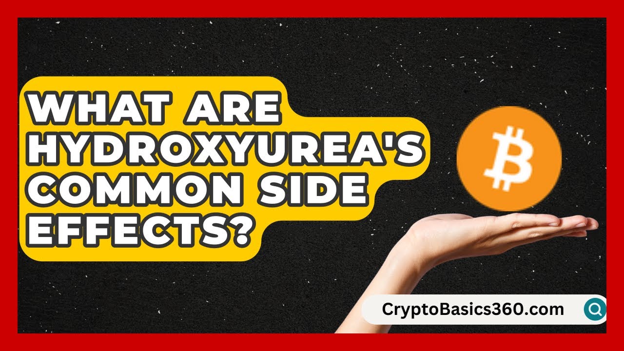 What Are Hydroxyurea's Common Side Effects? | Sickle Cell Wellness Guide News
