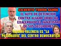 G.TOBÓN:AUTO DE DETENCION CONTRA ALVARO URIBE MARCA EL PRINCIPIO DEL FIN DEL CENTRO DEMOCRÁTICO.
