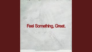 Feel Something, Great. - Palaye Royale