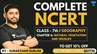 Complete NCERT Series - Geography | Class - 7th | Chapter - 6 | UPSC/IAS/All Exams screenshot 4