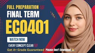 ECO401 Finalterm Preparation | Get Guaranteed 💯% Marks