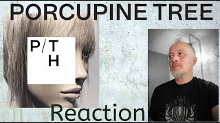Porcupine Tree -  Harridan ( Reaction)