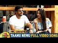 Taanu nenu full song  first single by anudeep dev  2018 latest telugu songs  mango music