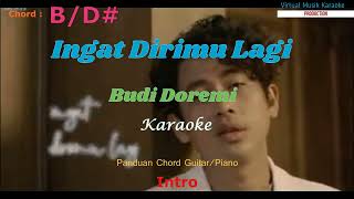 Ingat Dirimu Lagi (Karaoke) Budi Doremi dengan Chord Gitar Piano